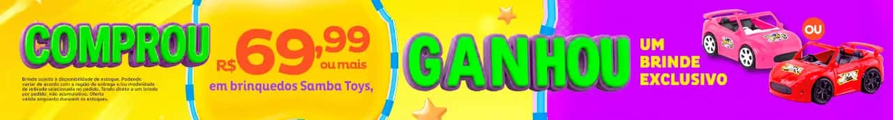 Brinde - Samba Toys
