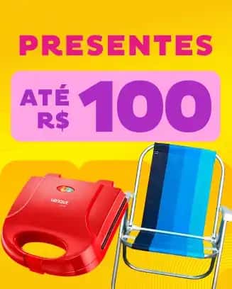 Presentes até R$100