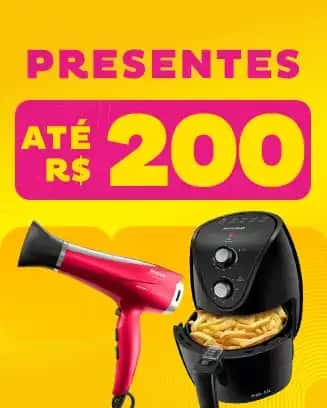 Presentes até R$200